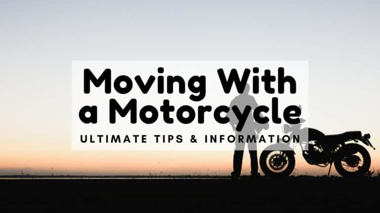 Moving with a Motorcycle - Ultimate Tips & Information