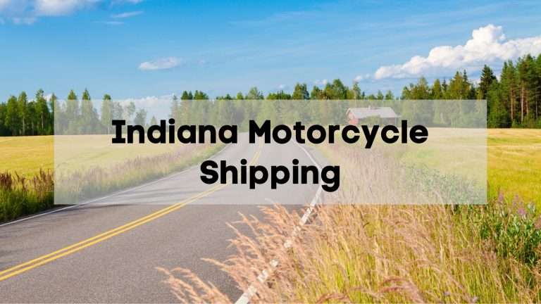 Indiana Motorcycle Shipping